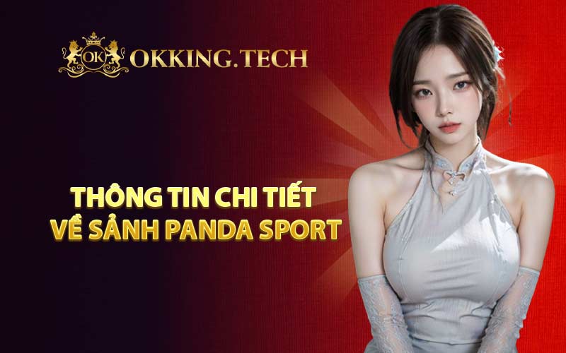 Thông tin chi tiết về sảnh Panda Sport